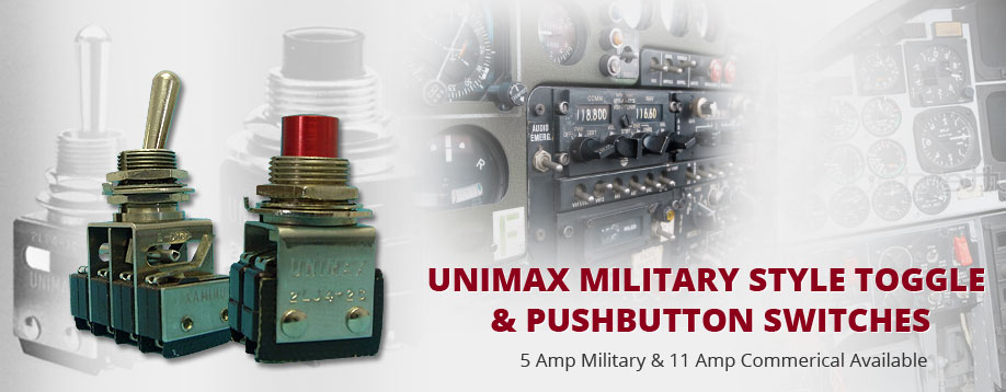 Unimax Military Style Toggle & Pushbutton Switches